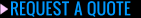 Request a Quote